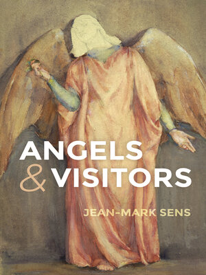 cover image of Angels and Visitors
